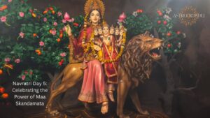 Read more about the article Navratri Day 5: Celebrating the Power of Maa Skandamata