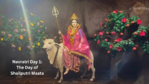Read more about the article Navratri Day 1: The Day of Shailputri Maata