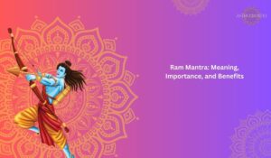 Read more about the article Ram Mantra: Meaning, Importance, and Benefits