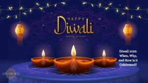 Read more about the article Diwali 2023: When, Why, and How is it Celebrated