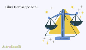 Read more about the article Libra Yearly Horoscope 2024