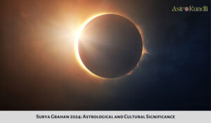 Read more about the article Surya Grahan 2024: Astrological and Cultural Significance