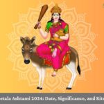 Sheetala Ashtami 2024: Date, Significance, and Rituals